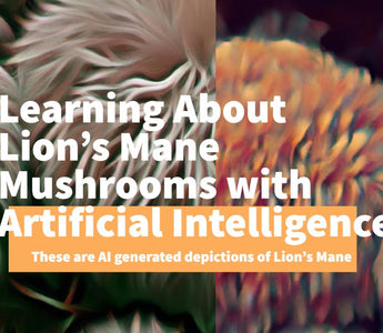 Learning About Lion's Mane Mushrooms with Artificial Intelligence. - VESPER MUSHROOMS