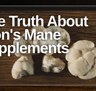 The Truth About Lion’s Mane Mushroom Supplements: What Actually Works?