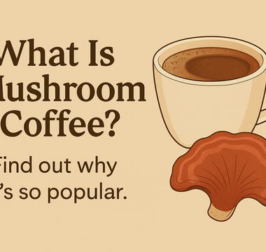 Blog thumbnail showing a warm cup of mushroom coffee with a reishi mushroom, highlighting article on what mushroom coffee is, its benefits, taste, and popularity.